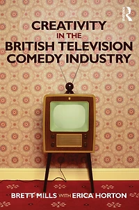 Creativity the British Television Comedy Industry
