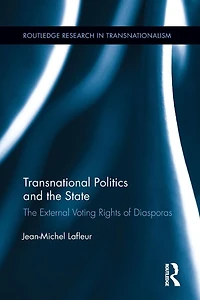 Transnational Politics and The State: External Voting Rights of Diasporas