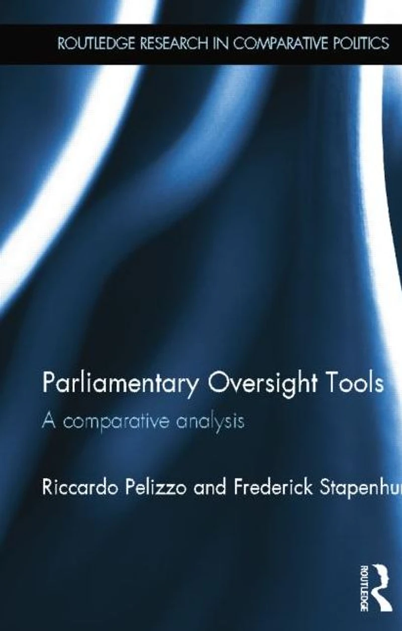 Parliamentary Oversight Tools: A Comparative Analysis