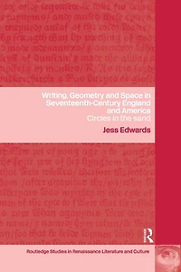 Writing, Geometry and Space Seventeenth-Century England America: Circles the Sand