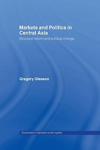 Markets and Politics Central Asia