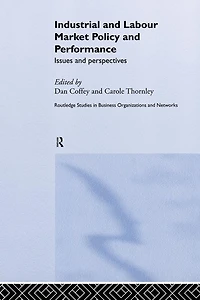 Industrial and Labour Market Policy Performance: Issues Perspectives
