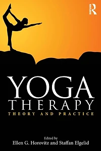 Yoga Therapy: Theory and Practice