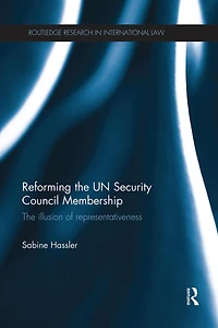 Reforming The UN Security Council Membership: illusion of representativeness