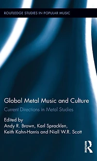 Global Metal Music and Culture: Current Directions Studies