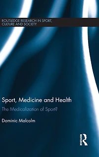 Sport, Medicine and Health: The medicalization of sport?