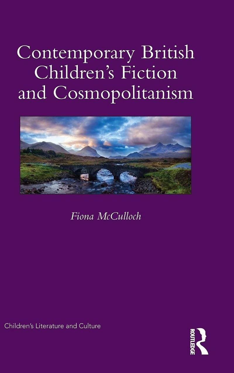Contemporary British Children's Fiction and Cosmopolitanism