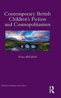 Contemporary British Children's Fiction and Cosmopolitanism
