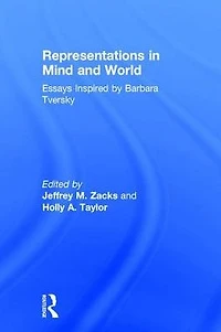 Representations Mind and World: Essays Inspired by Barbara Tversky