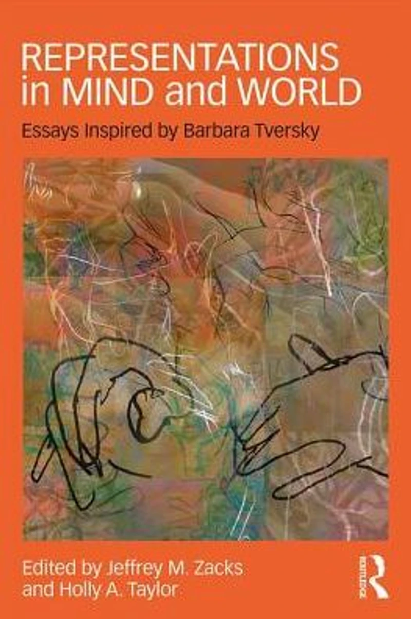 Representations Mind and World: Essays Inspired by Barbara Tversky