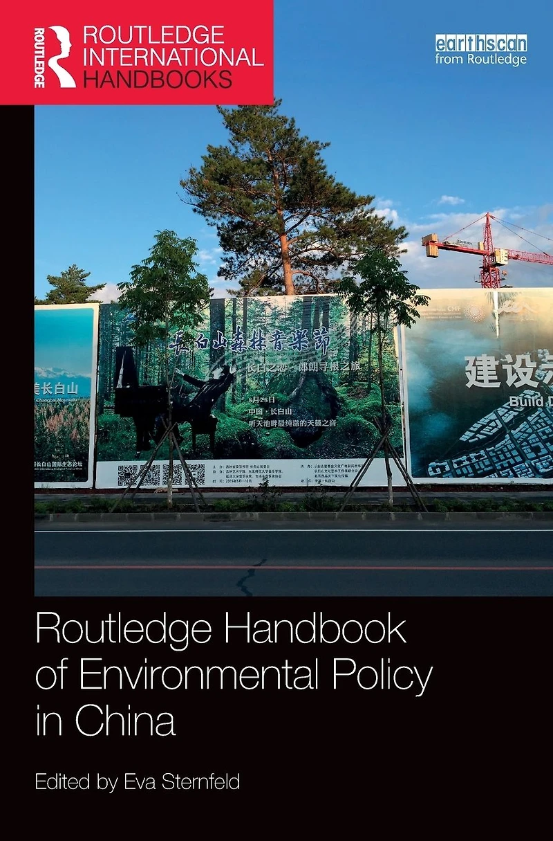 Routledge Handbook of Environmental Policy China
