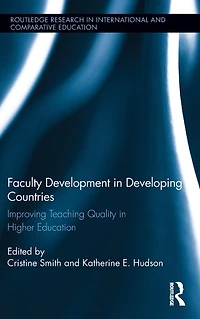 Faculty Development Developing Countries: Improving Teaching Quality Higher Education