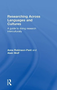 Researching Across Languages and Cultures: A guide to doing research interculturally