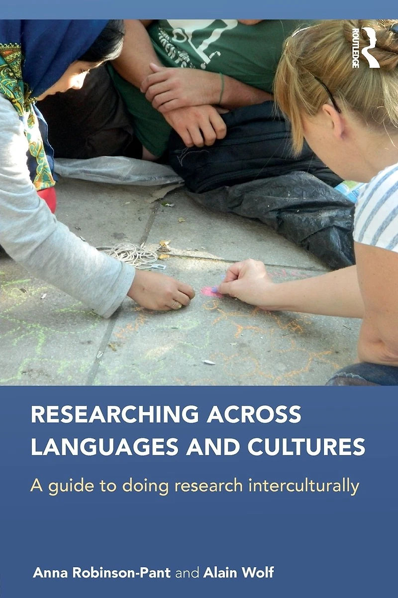 Researching Across Languages and Cultures: A guide to doing research interculturally