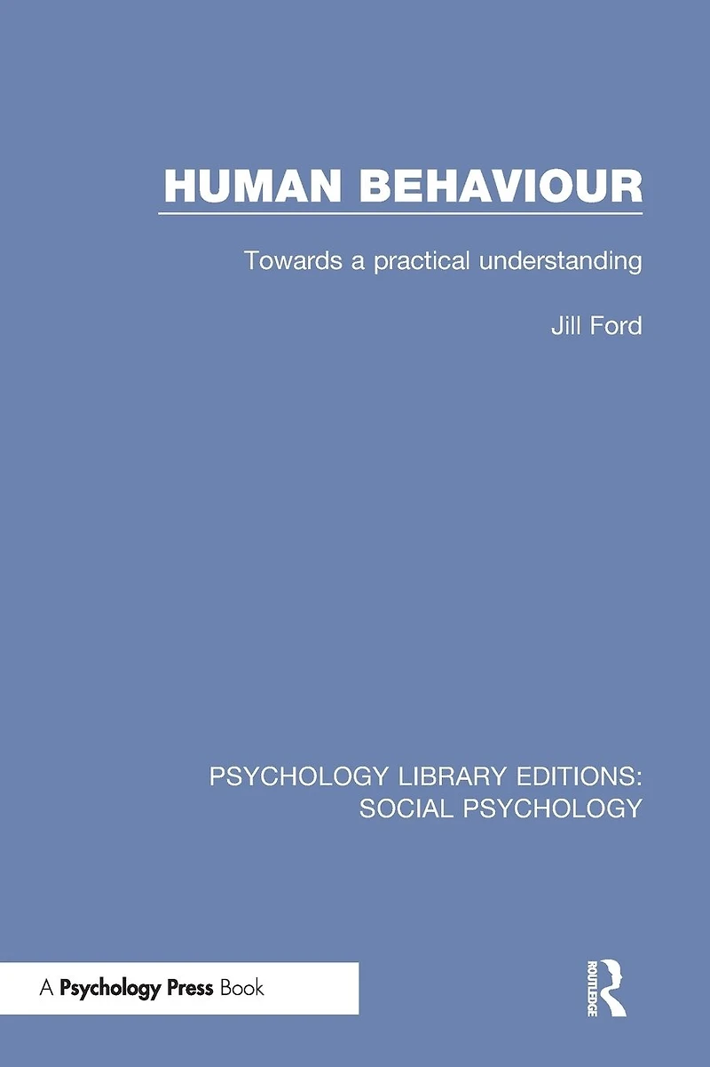Human Behaviour: Towards a practical understanding
