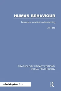 Human Behaviour: Towards a practical understanding