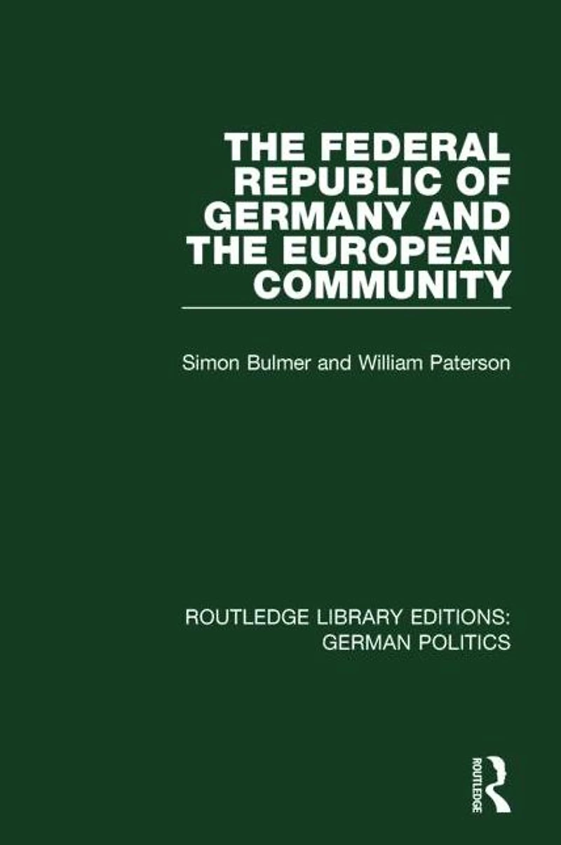 the Federal Republic of Germany and European Community (RLE: German Politics)