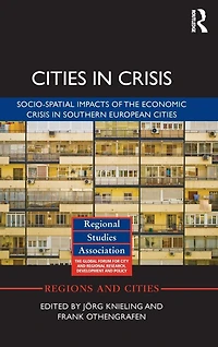 cities Crisis: Socio-spatial impacts of the economic crisis Southern European