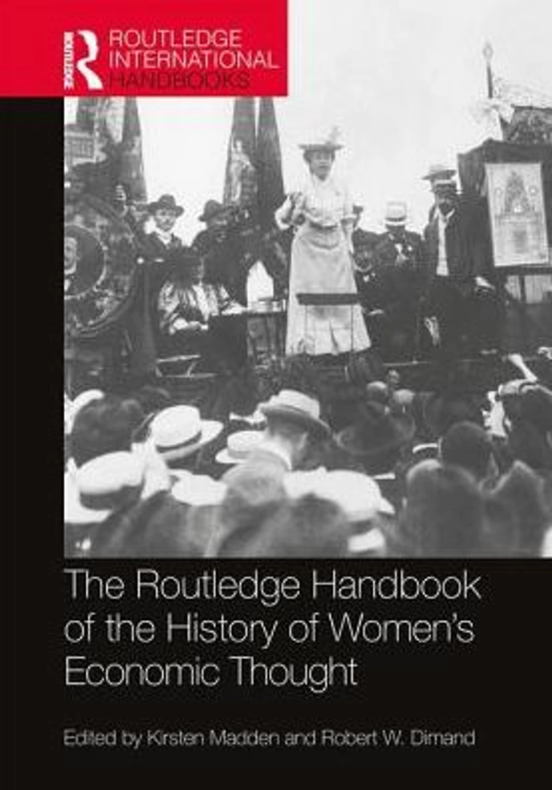 Routledge Handbook of the History Women's Economic Thought