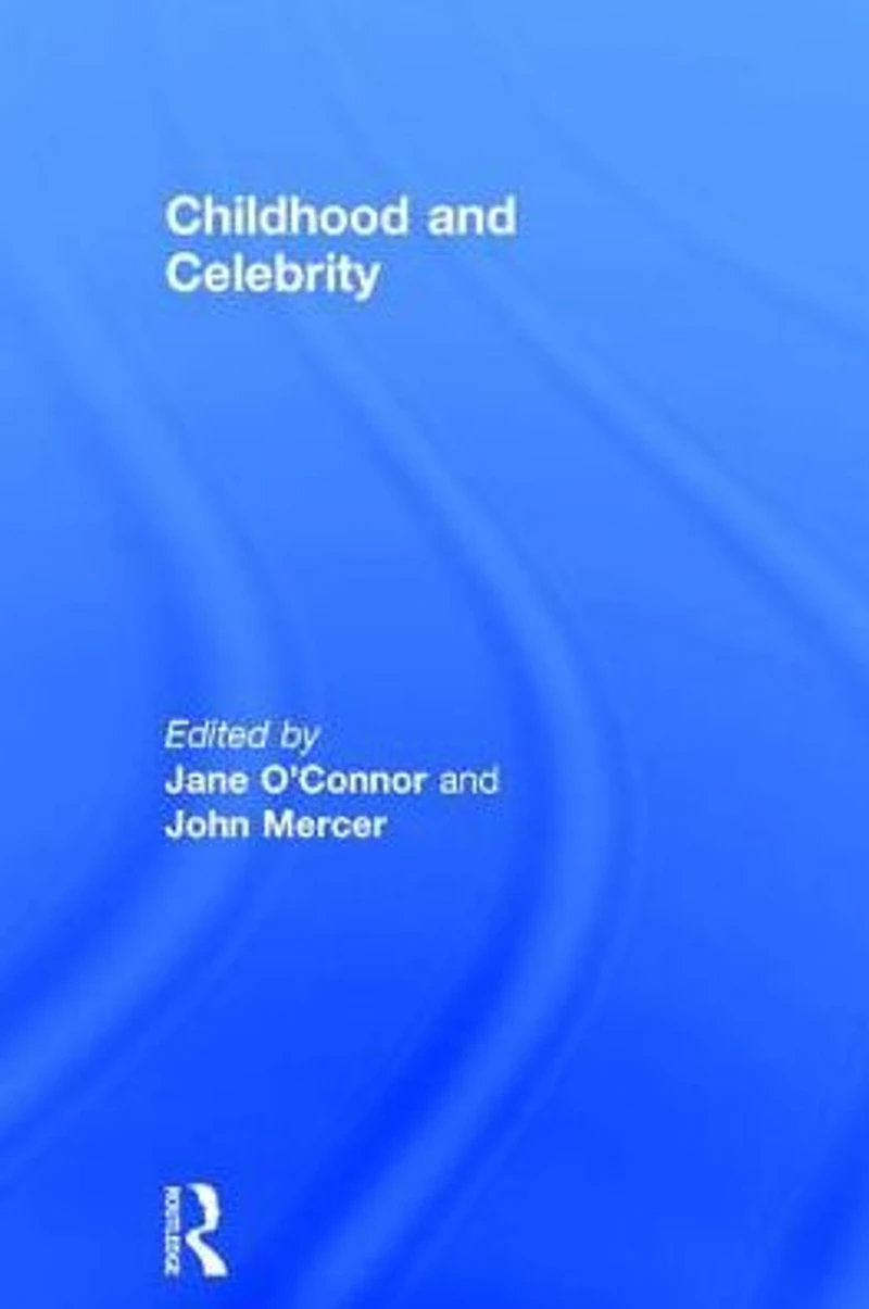 Childhood and Celebrity