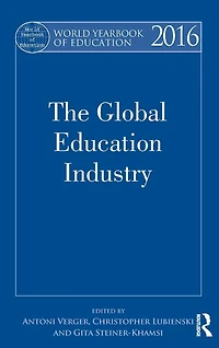 World Yearbook of Education 2016: The Global Industry
