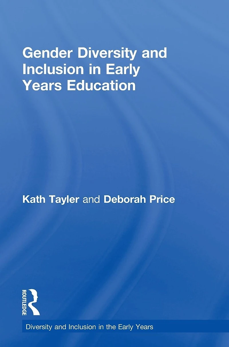 Gender Diversity and Inclusion Early Years Education