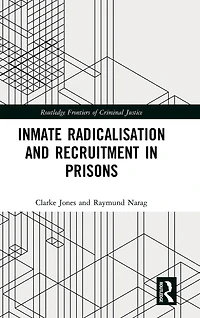 Inmate Radicalisation and Recruitment Prisons