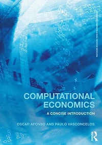 Computational Economics: A concise introduction