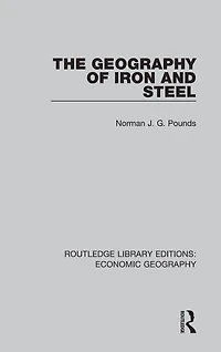 The Geography of Iron and Steel