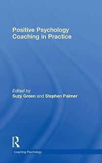 Positive Psychology Coaching Practice