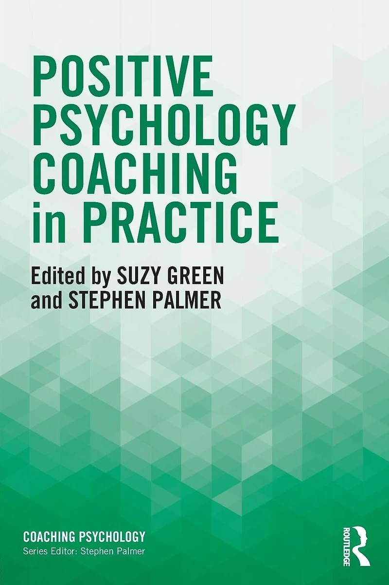 Positive Psychology Coaching Practice