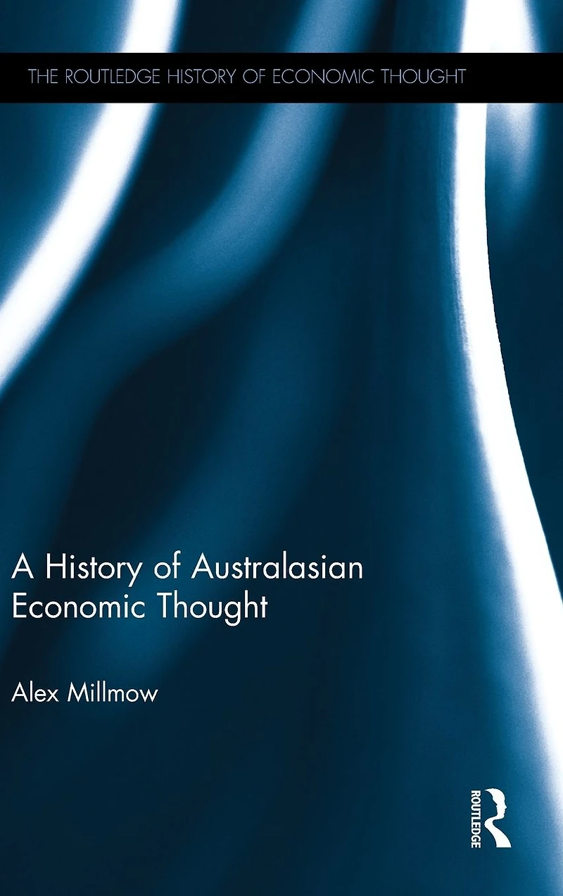 A History of Australasian Economic Thought