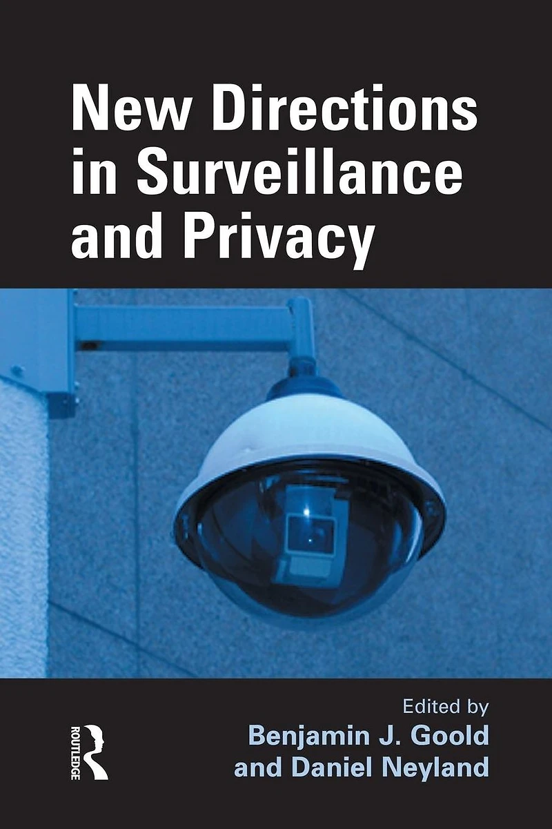 New Directions Surveillance and Privacy