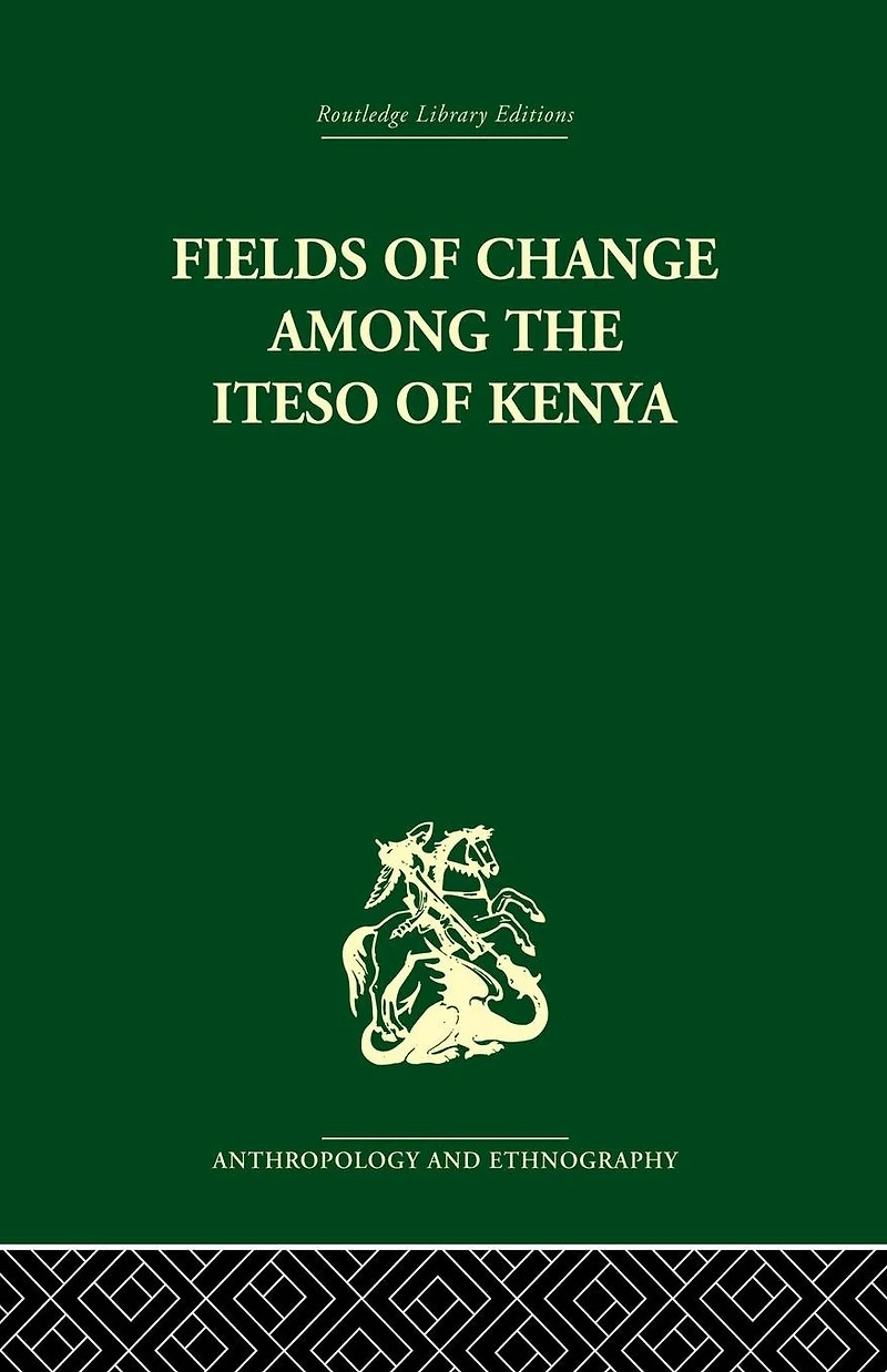 Fields of Change among the Iteso Kenya