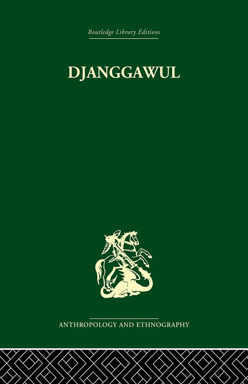Djanggawul: An Aboriginal Religious Cult of North-Eastern Arnhem Land