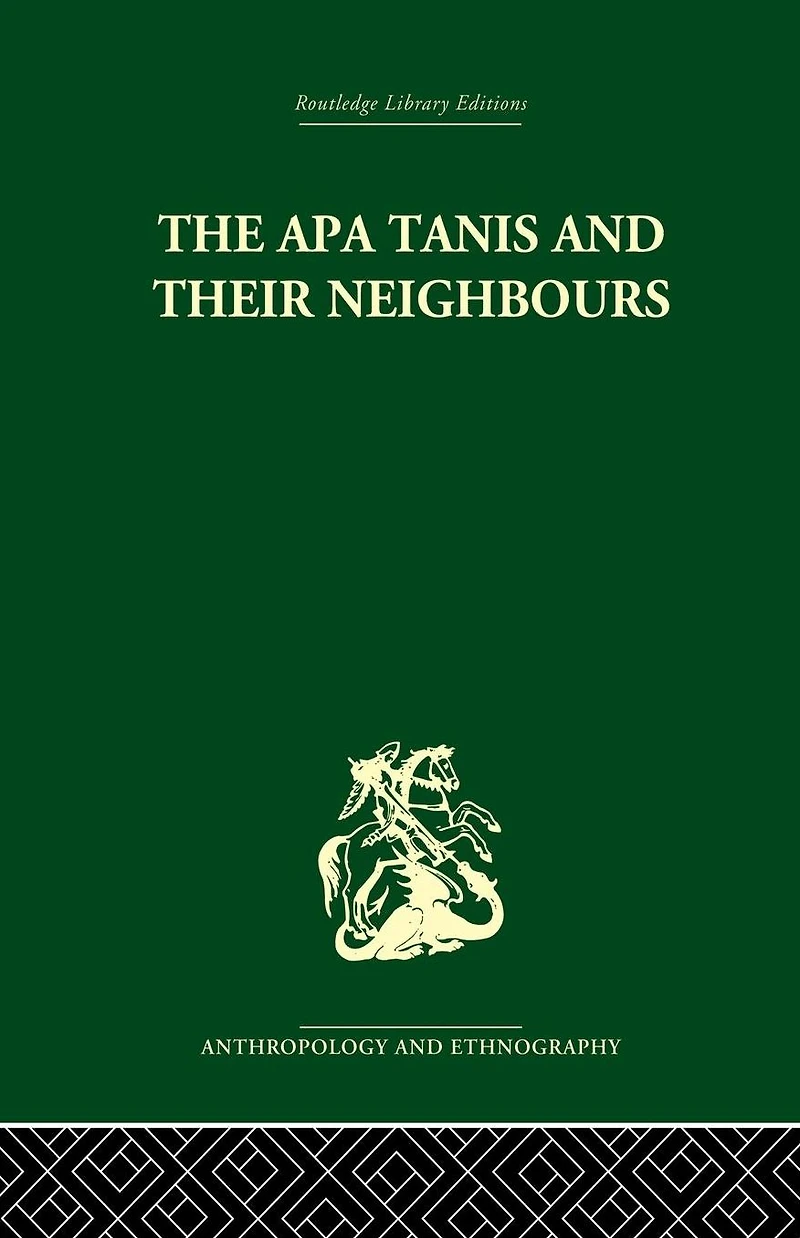 the Apa Tanis and their Neighbours: A primitive society of Eastern Himalayas