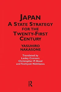 Japan - A State Strategy for the Twenty-First Century