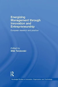 Energizing Management Through Innovation and Entrepreneurship: European Research Practice