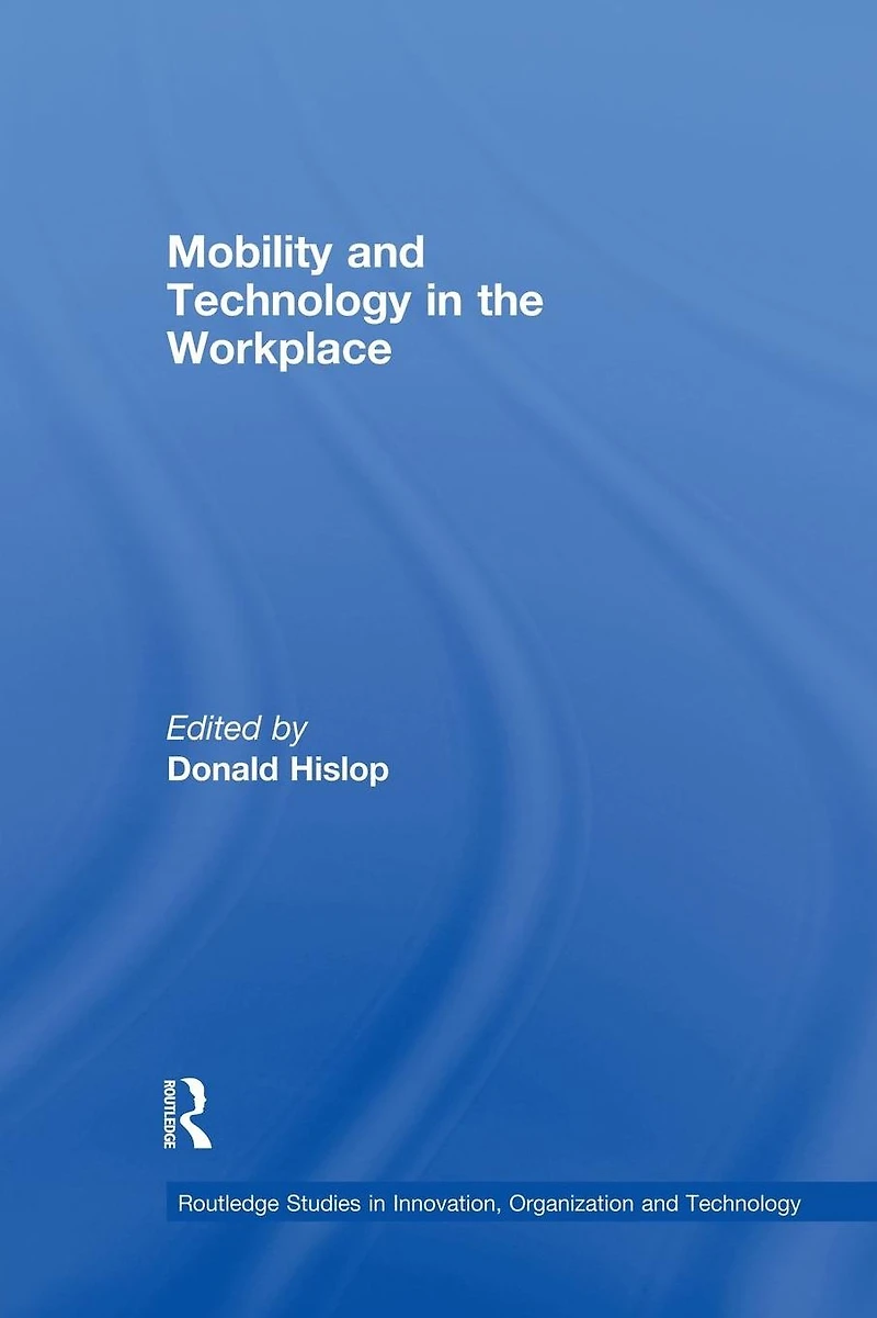 Mobility and Technology the Workplace