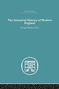 The Industrial History of Modern England