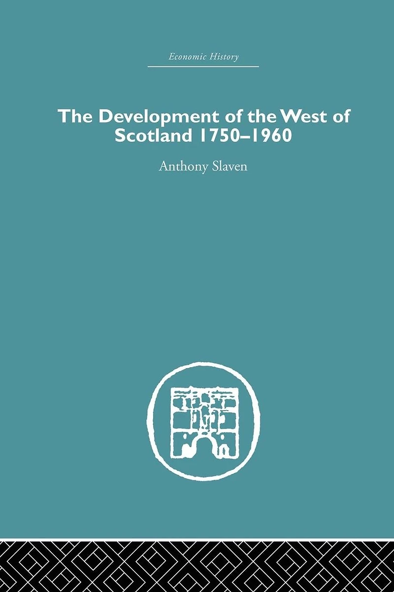 the Development of West Scotland 1750-1960