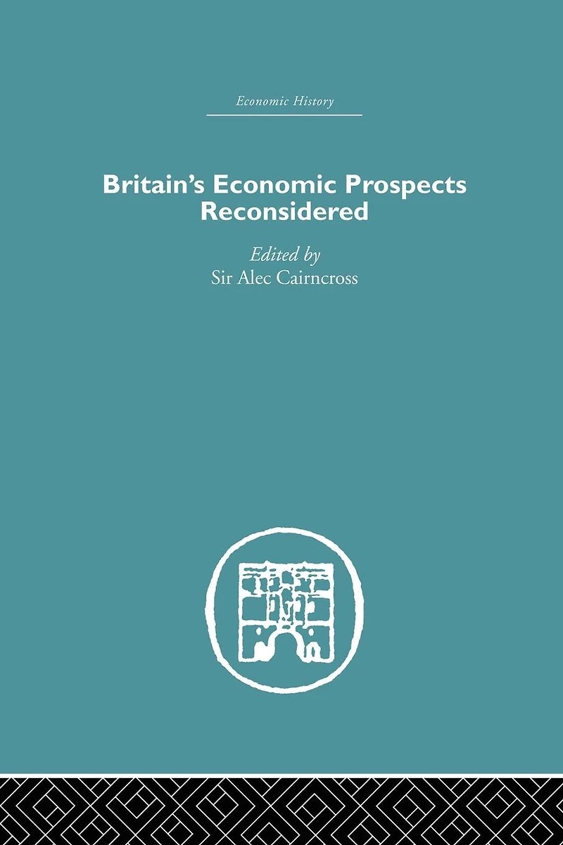 Britain's Economic Prospects Reconsidered