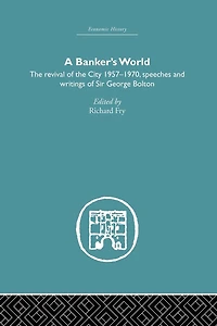 Banker's World: the Revival of City 1957-1970