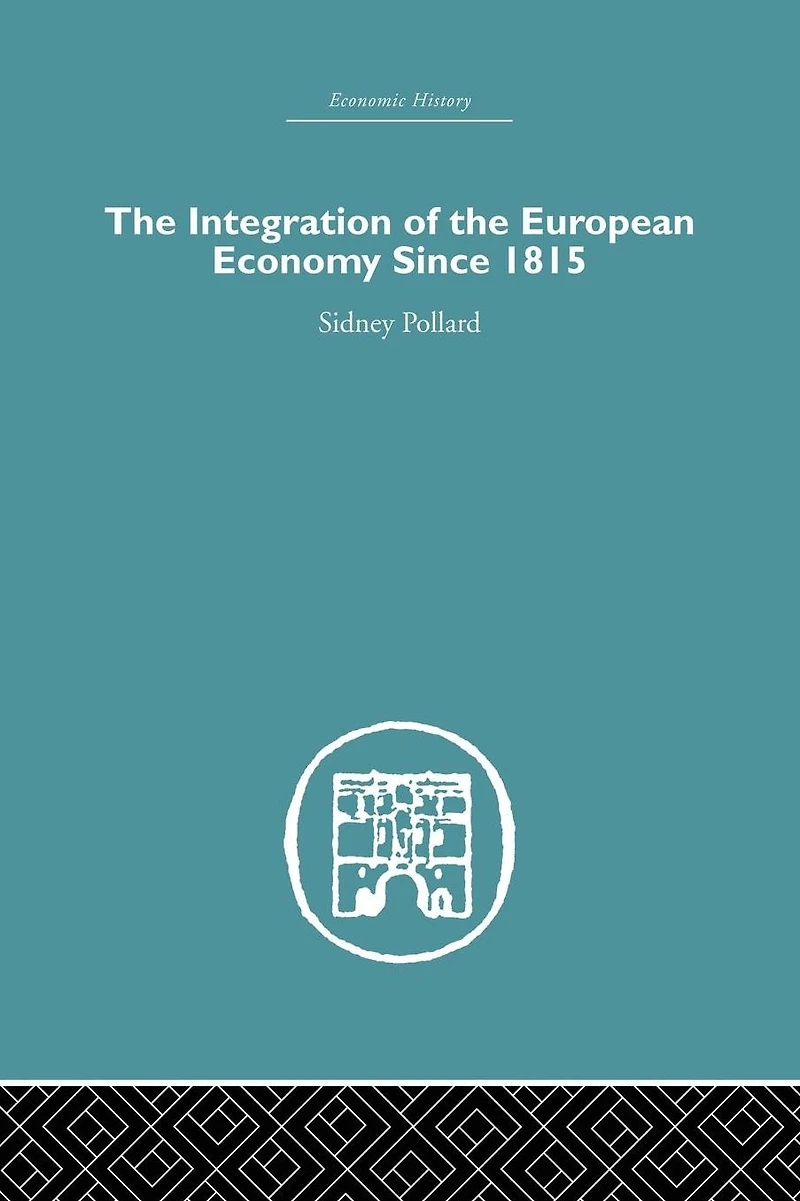the Integration of European Economy Since 1815