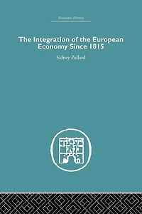 the Integration of European Economy Since 1815