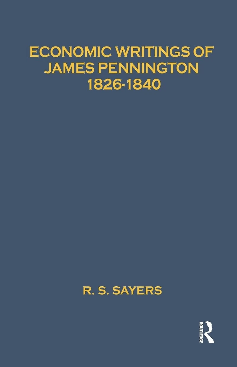 Economic Writings of James Pennington: 1826-1840