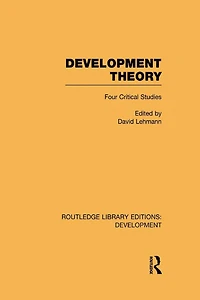 Development Theory: Four Critical Studies