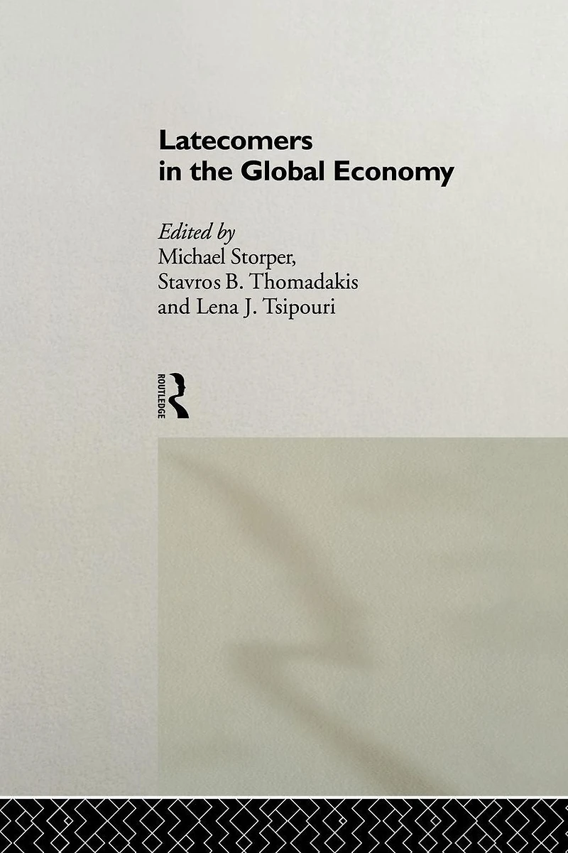 Latecomers the Global Economy