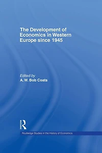 The Development of Economics Western Europe Since 1945