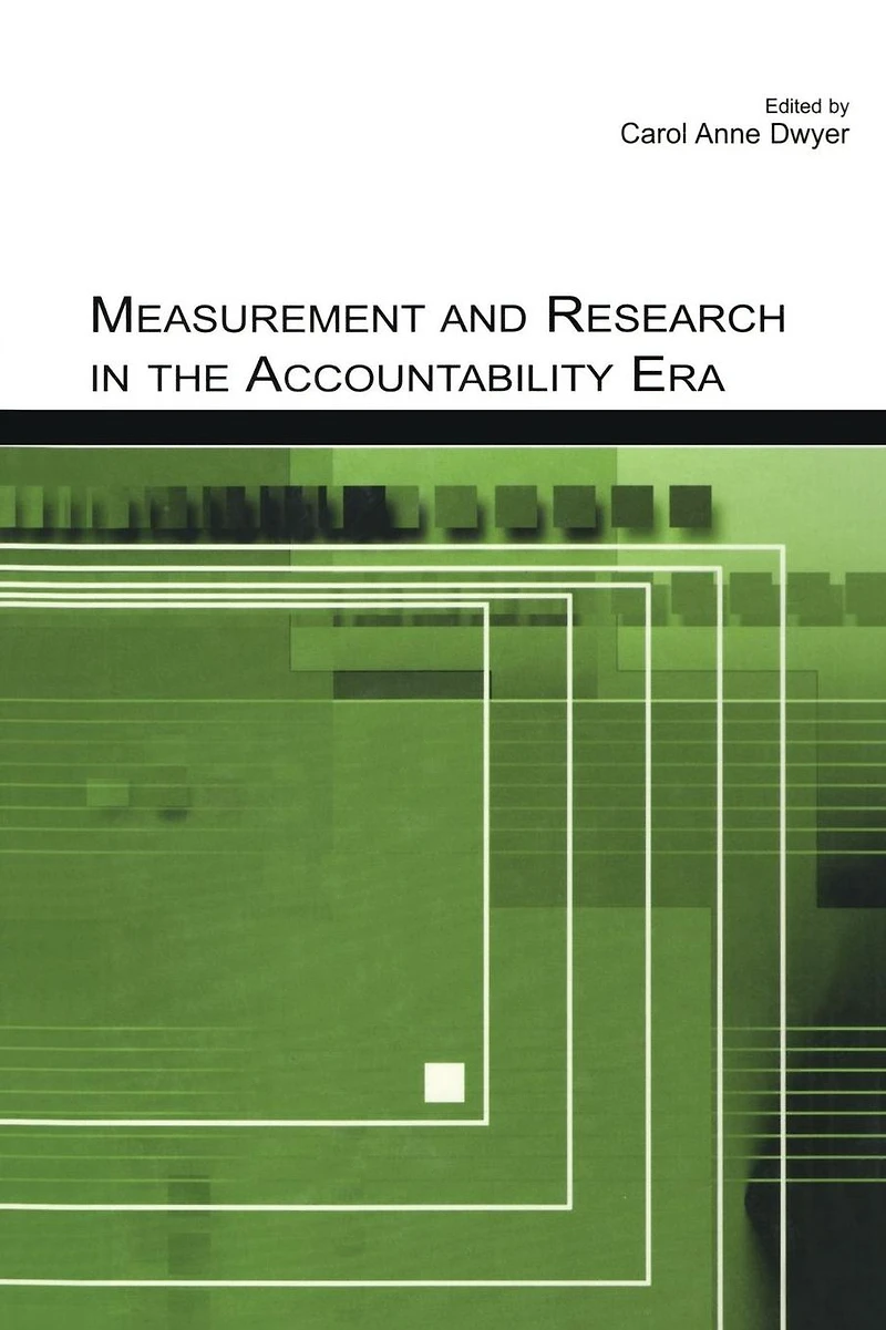 Measurement and Research in the Accountability Era